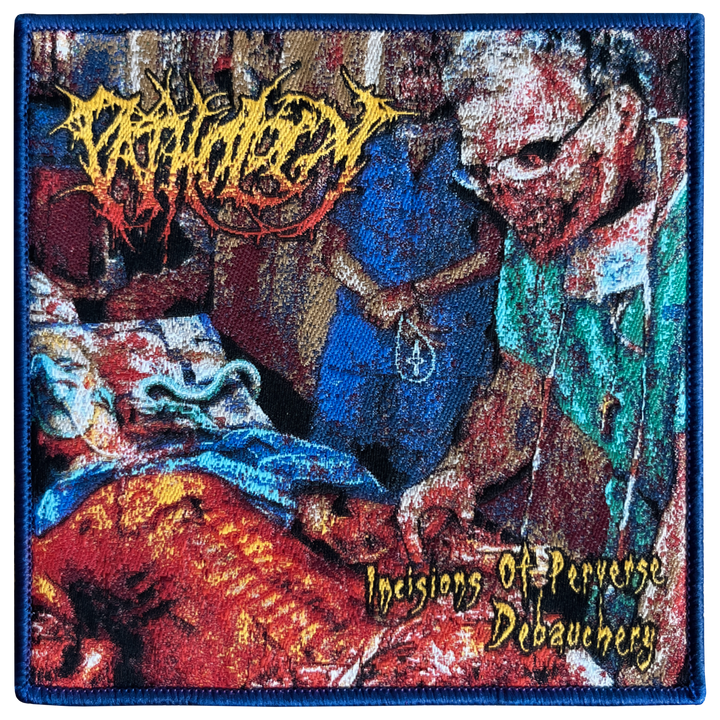 Pathology 'Incisions Of Perverse Debauchery' Patch